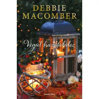 Végül hazatalálsz (Debbie Macomber)
