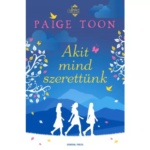 Akit mind szerettünk (Paige Toon)