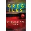 Mississippi vér (Greg Iles)