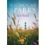 Igaz hittel (2. kiadás) (Nicholas Sparks)