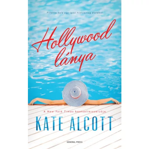 Hollywood lánya (Kate Alcott)