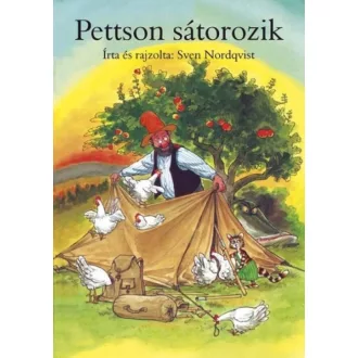 Pettson sátorozik - Sven Nordqvist (2. kiadás)