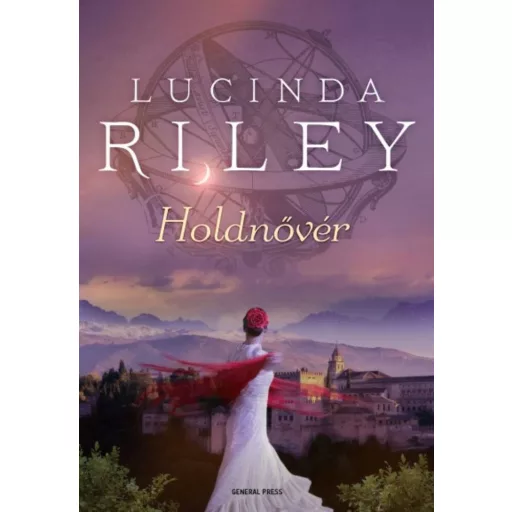 A hét nővér-sorozat 5. - Holdnővér - Lucinda Riley