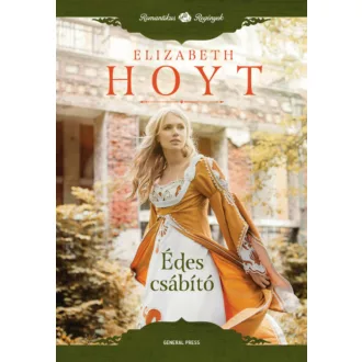 Édes csábító /Romantikus regények (Elizabeth Hoyt)