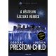 A végtelen éjszaka városa /Világsikerek (Lincoln Child - Douglas Preston)