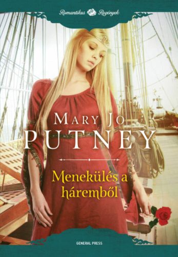 Menekülés a háremből /Romantikus regények (Mary Jo Putney)