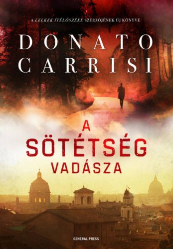 A sötétség vadásza (Donato Carrisi)