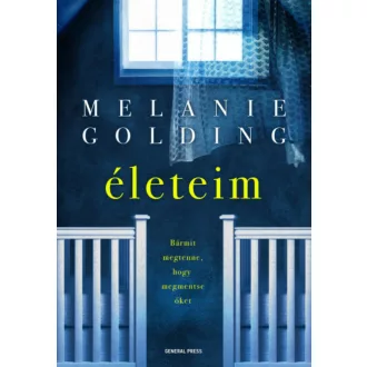Életeim (Melanie Golding)