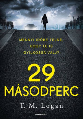 29 másodperc (T. M. Logan)