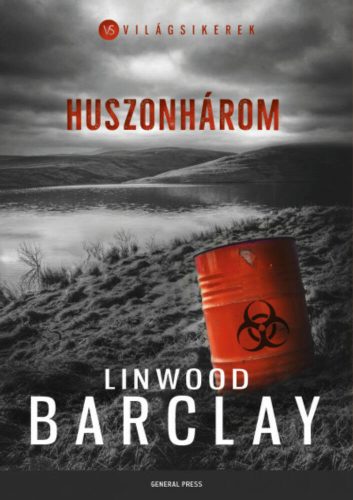 Huszonhárom - Világsikerek (Linwood Barclay)