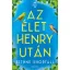 Az élet Henry után /Írisz könyvek (Eithne Shortall)