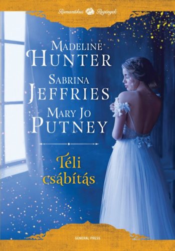 Téli csábítás - Madeline Hunter - Sabrina Jeffries - Mary Jo Putney