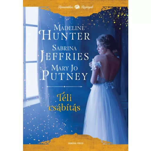Téli csábítás - Madeline Hunter - Sabrina Jeffries - Mary Jo Putney