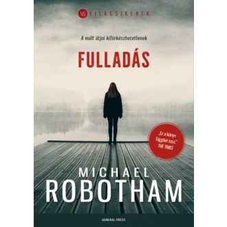Fulladás - Világsikerek (Michael Robotham)