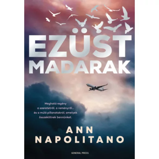 Ezüst madarak (Ann Napolitano)