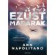 Ezüst madarak (Ann Napolitano)