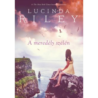 A meredély szélén - Lucinda Riley (2. kiadás)