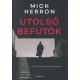 UTOLSÓ BEFUTÓK