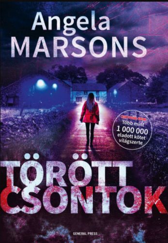 Törött csontok - Angela Marsons