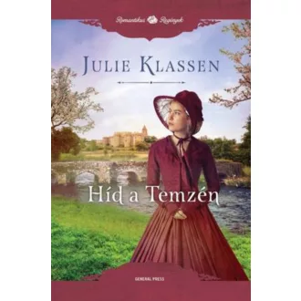 Híd a Temzén - Julie Klassen