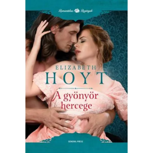 A gyönyör hercege - Elizabeth Hoyt