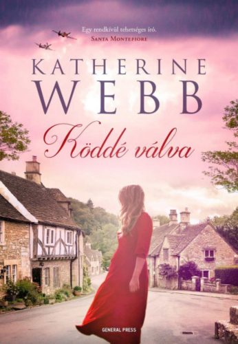 Köddé válva - Katherine Webb