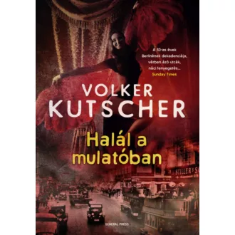 Halál a mulatóban - Volker Kutscher