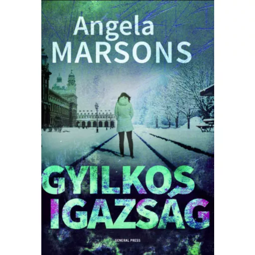 Gyilkos igazság - Angela Marsons
