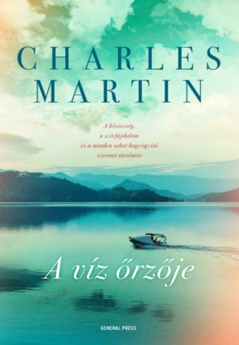 A víz őrzője - Charles Martin