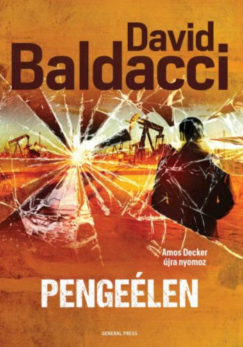 Pengeélen - David Baldacci