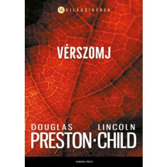 Vérszomj - Lincoln Child - Douglas Preston