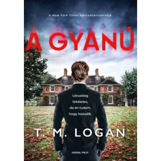 A gyanú - T. M. Logan