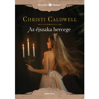 Az éjszaka hercege - Christi Caldwell