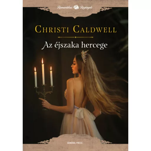 Az éjszaka hercege - Christi Caldwell