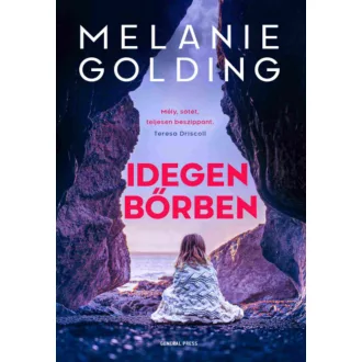 Idegen bőrben - Melanie Golding