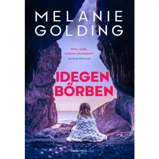 Idegen bőrben - Melanie Golding