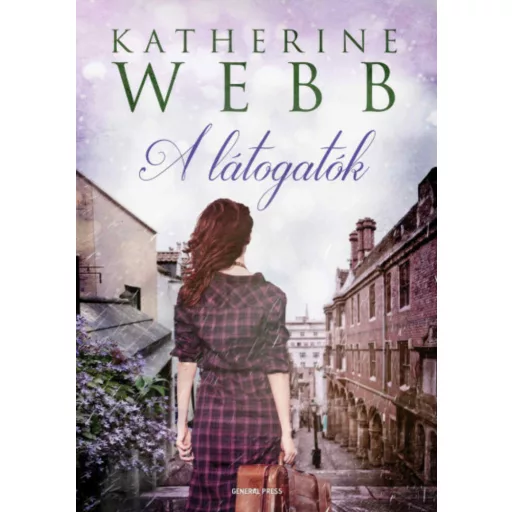 A látogatók - Katherine Webb