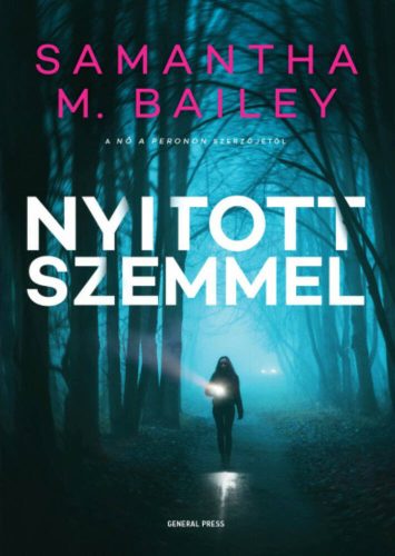 Nyitott szemmel - Samantha M. Bailey