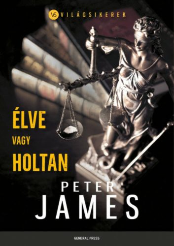 Élve vagy holtan - Peter James