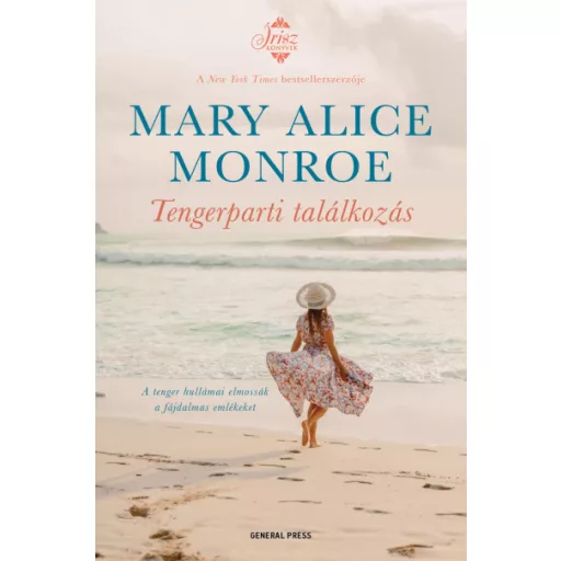 Tengerparti találkozás - Mary Alice Monroe