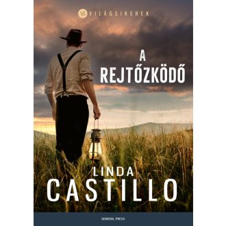 A rejtőzködő - világsikerek - Linda Castillo
