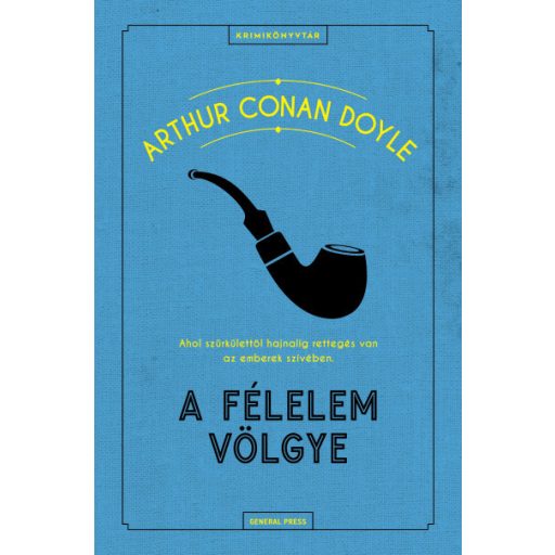 A félelem völgye - Sir Arthur Conan Doyle