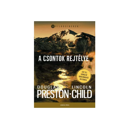 A csontok rejtélye - Douglas Preston