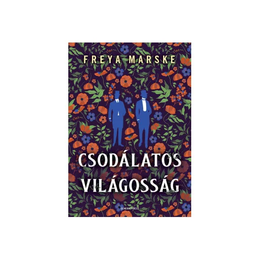 Csodálatos világosság - Freya Marske