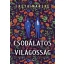 Csodálatos világosság - Freya Marske