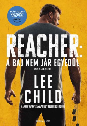 A baj nem jár egyedül - Jack Reacher-krimi - Lee Child (új kiadás)