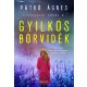 Gyilkos borvidék - Patkó Ágnes