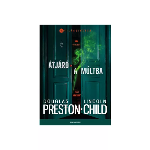 Átjáró a múltba - Douglas Preston
