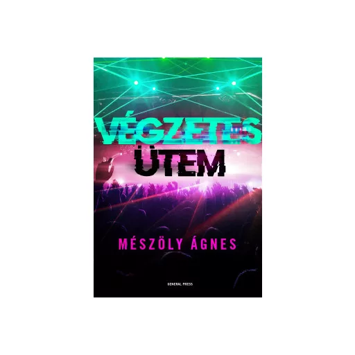 Végzetes ütem - Mészöly Ágnes