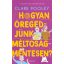 Hogyan öregedjünk méltóságmentesen? - Clare Pooley